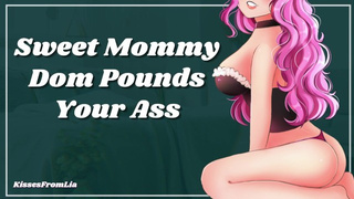 Charming Mommy Dom Pounds Your Behind [erotic audio roleplay]