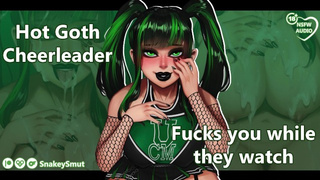 Cute Goth Cheerleader Rides You While They Watch [Audio Porn] [Fuck My Holes] [Squad Cameos]