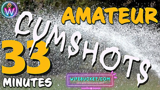 Wifebucket presents 33 minutes of the hottest amateur REAL cumshots