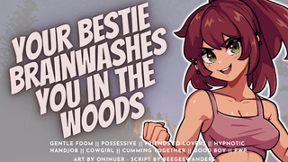 Brainwashed & Rode Cowgirl-Style in the Woods by Your  Best Friend || Audio Roleplay